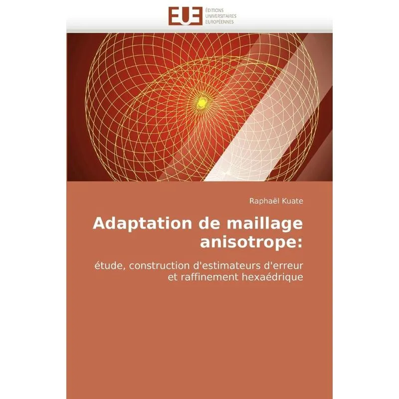 Adaptation de maillage anisotrope
