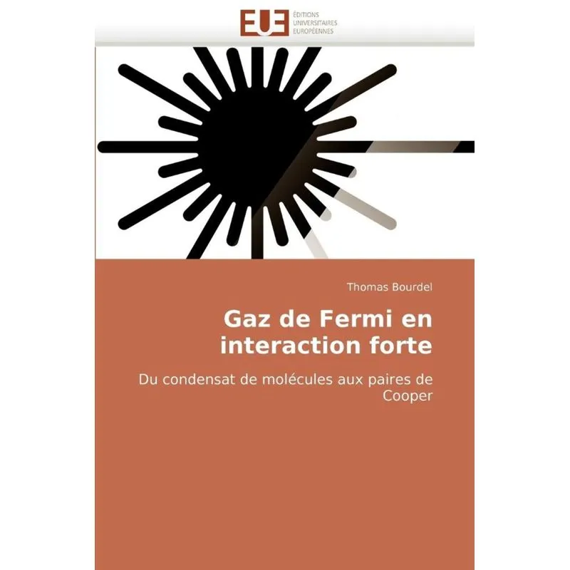 Gaz de fermi en interaction forte