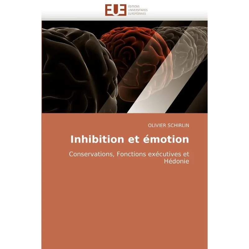 Inhibition Et Emotion