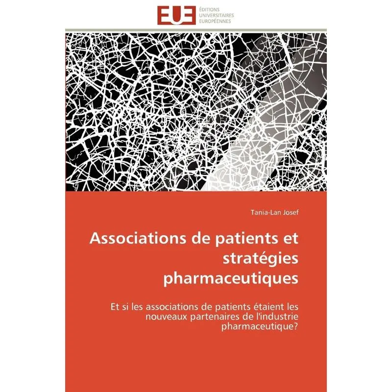 Associations De Patients Et Strategies Pharmaceutiques