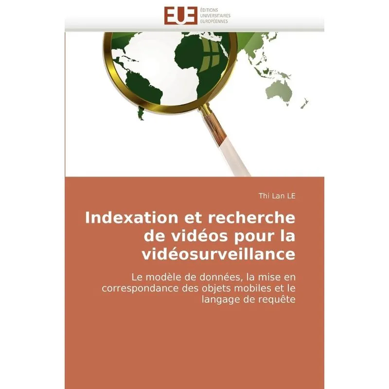 Livro Indexation et recherche de vidéos pour la vidéosurveillance