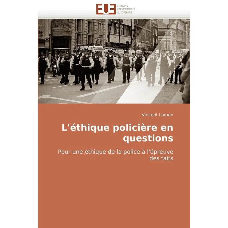 Léthique policière en questions