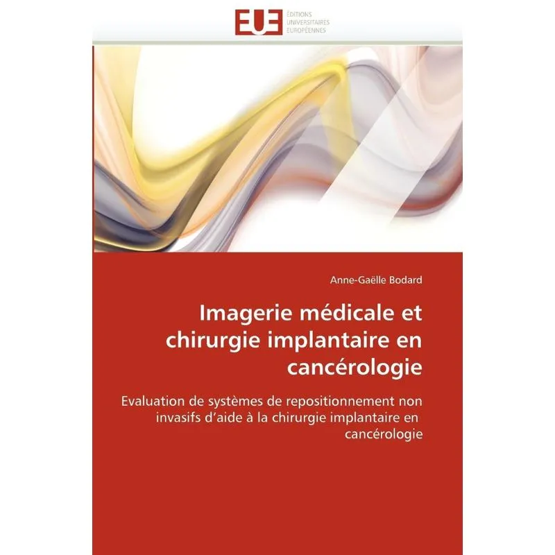 Imagerie médicale et chirurgie implantaire en cancérologie