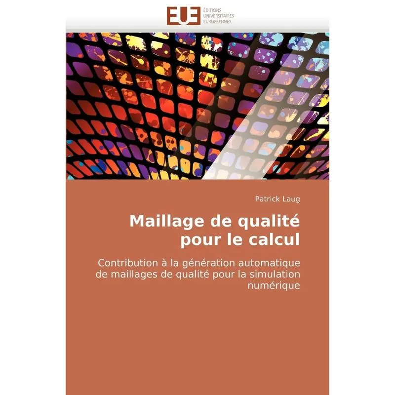 Maillage de qualité pour le calcul