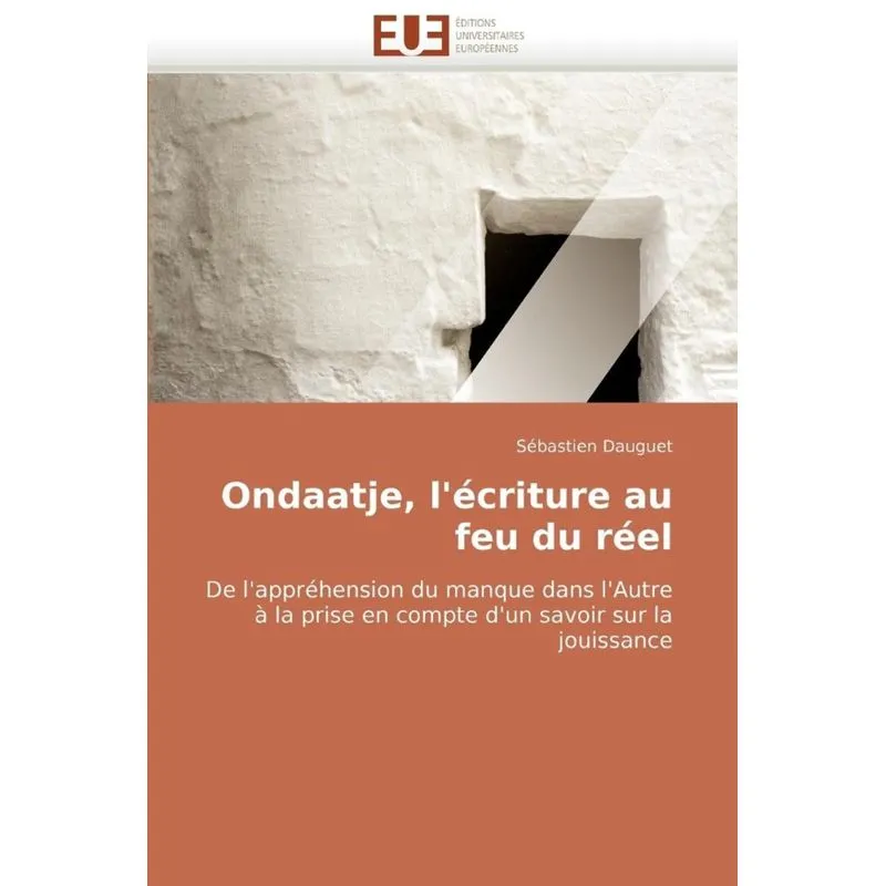 Ondaatje, lécriture au feu du réel