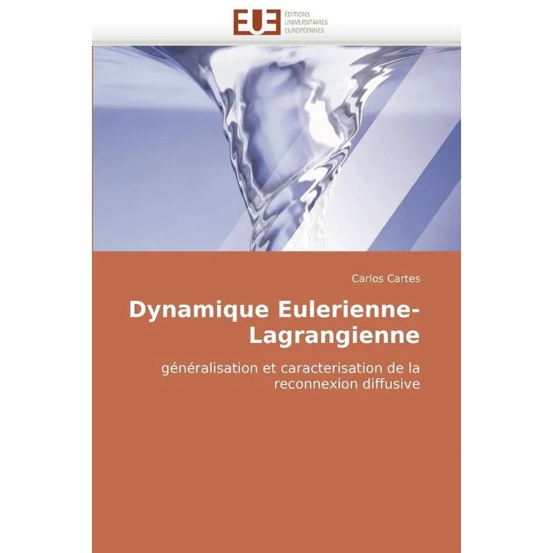 Dynamique eulerienne-lagrangienne