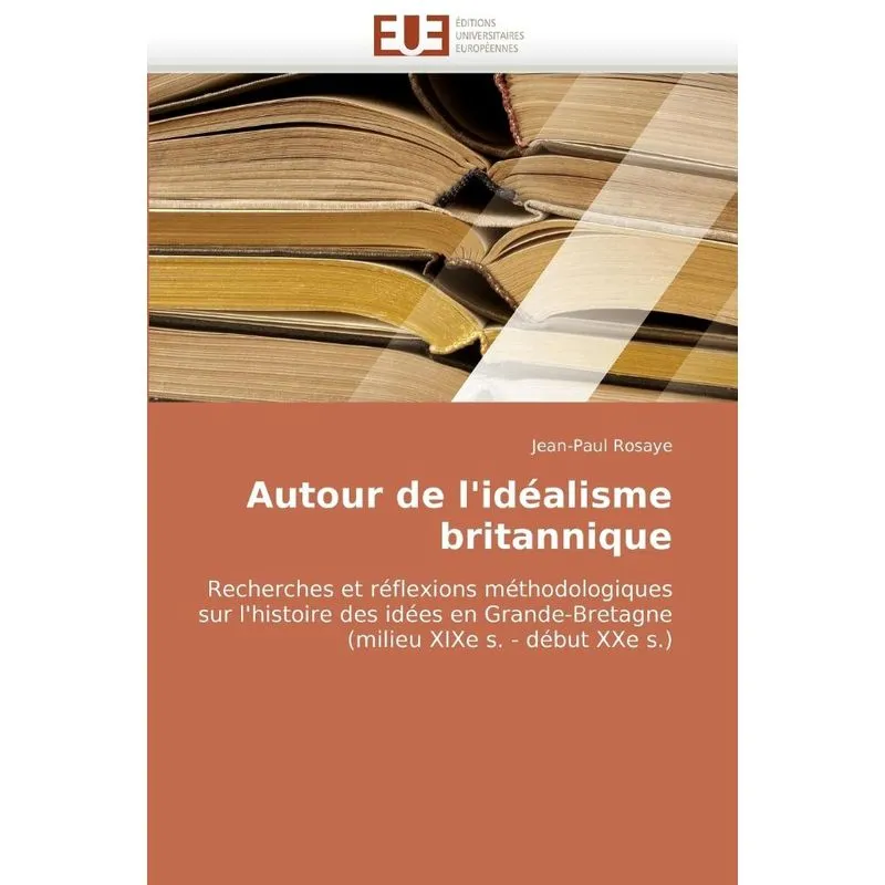 Autour de lidéalisme britannique