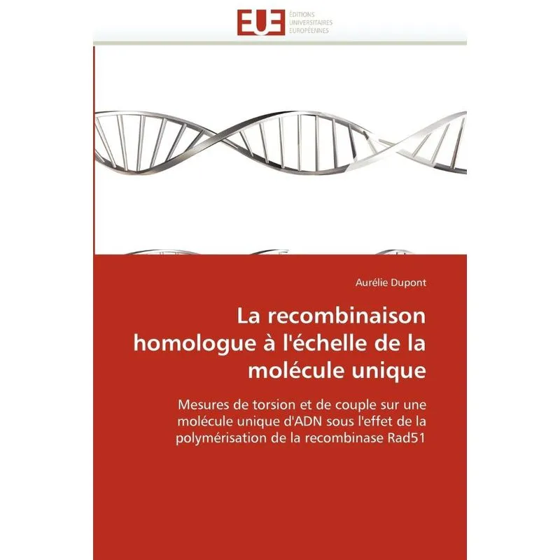 Livro La recombinaison homologue à l''échelle de la molécule unique
