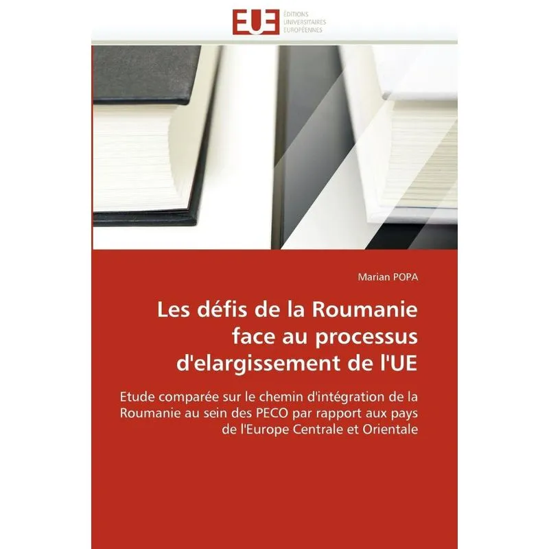 Les défis de la roumanie face au processus delargissement