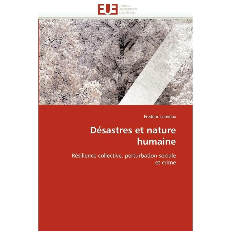 Désastres et nature humaine