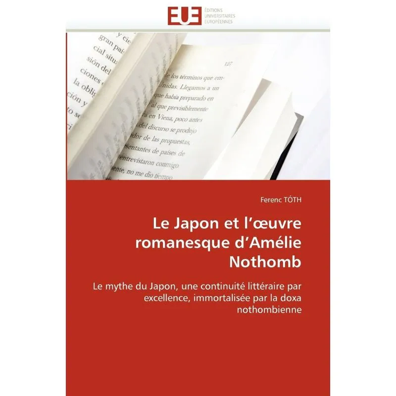 Livro Le japon et l'' uvre romanesque d''amélie nothomb