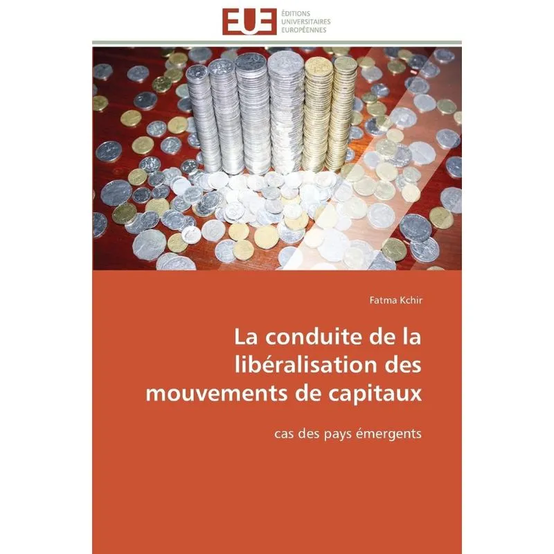 Livro La conduite de la libéralisation des mouvements de capitaux
