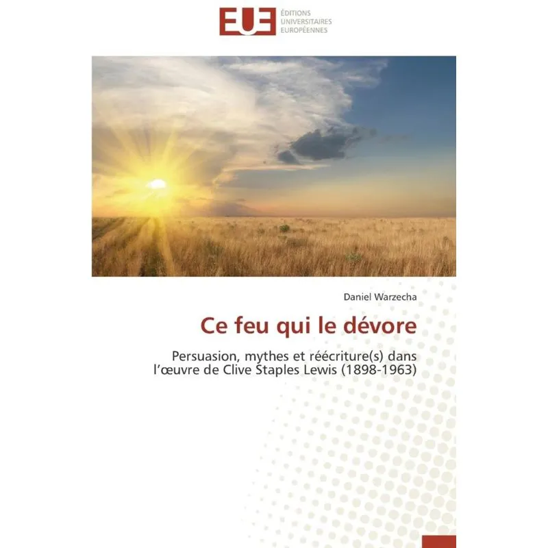 Ce feu qui le dévore