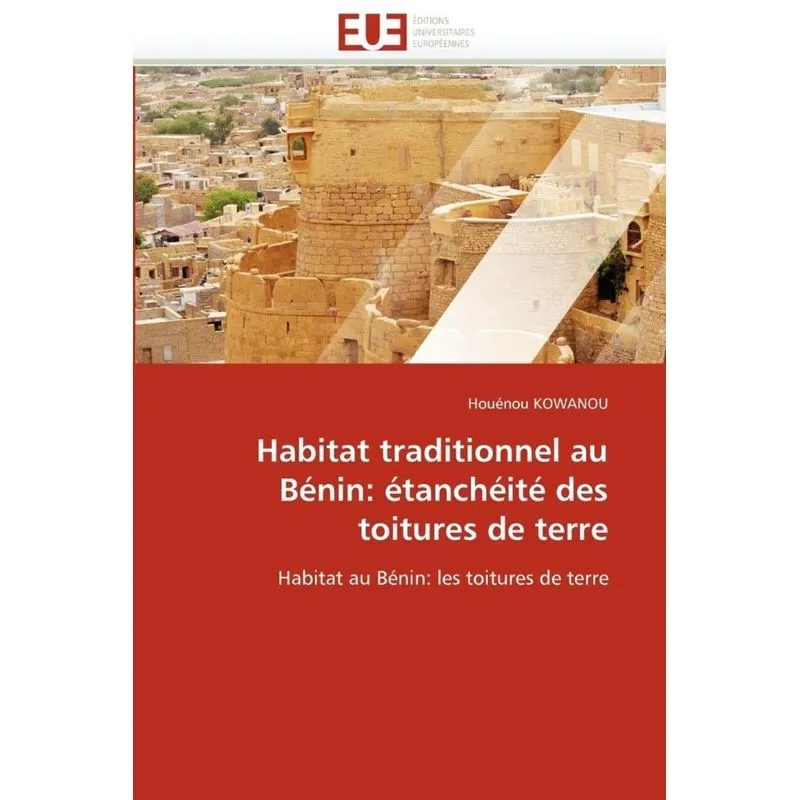 Habitat traditionnel au bénin
