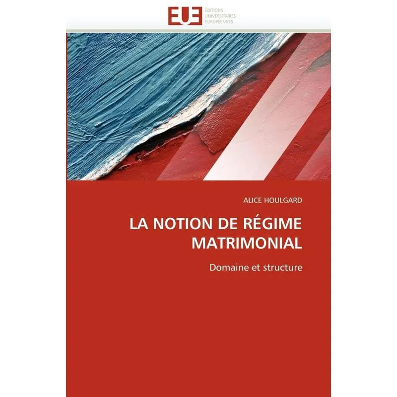 La notion de régime matrimonial