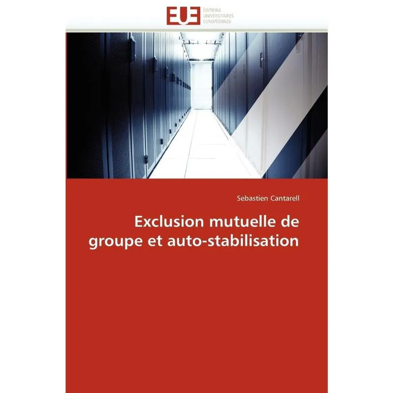 Exclusion mutuelle de groupe et auto-stabilisation