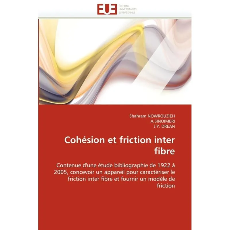 Cohésion et friction inter fibre