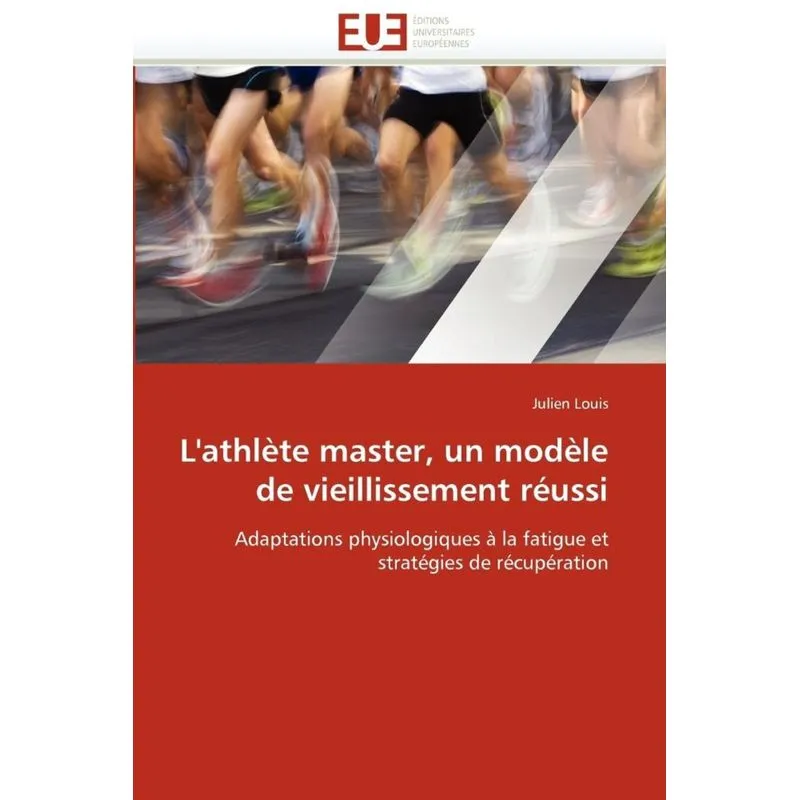 Lathlète master, un modèle de vieillissement réussi