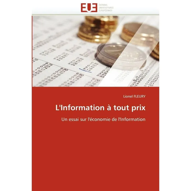 LInformation à tout prix