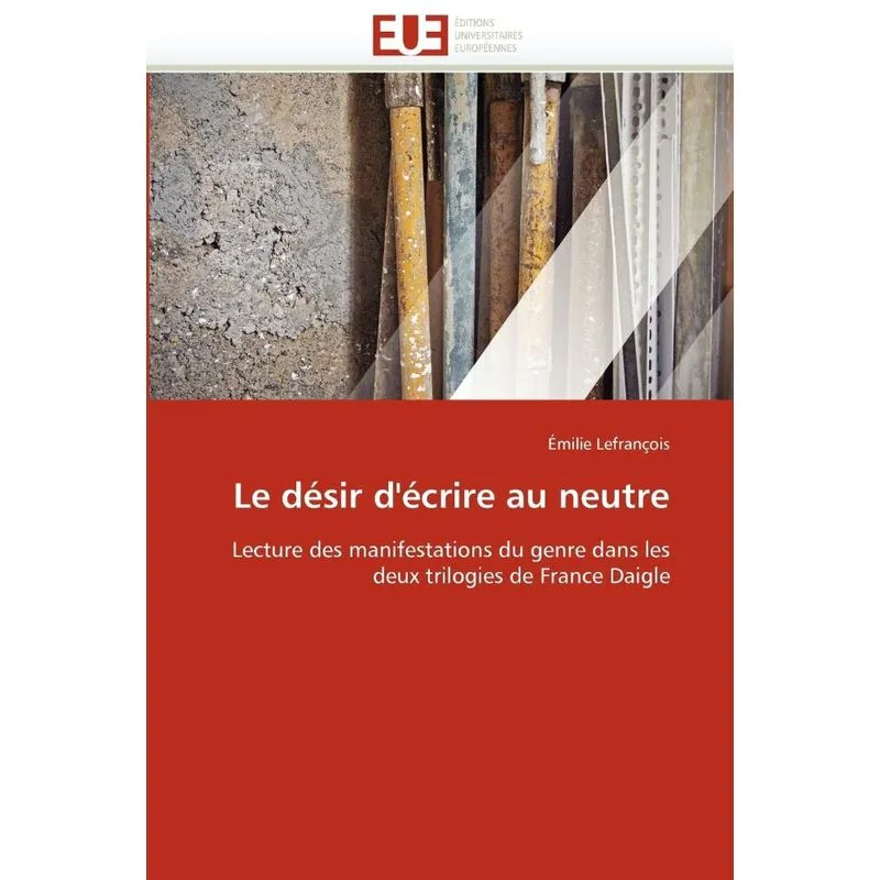 Le désir décrire au neutre