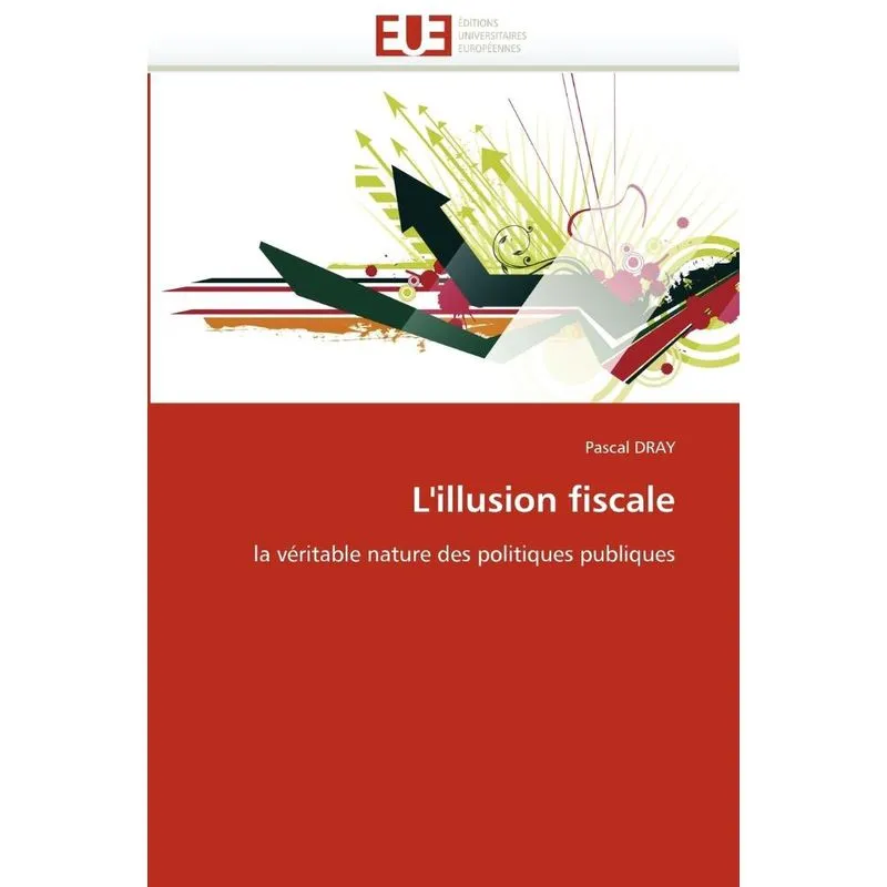 Lillusion fiscale