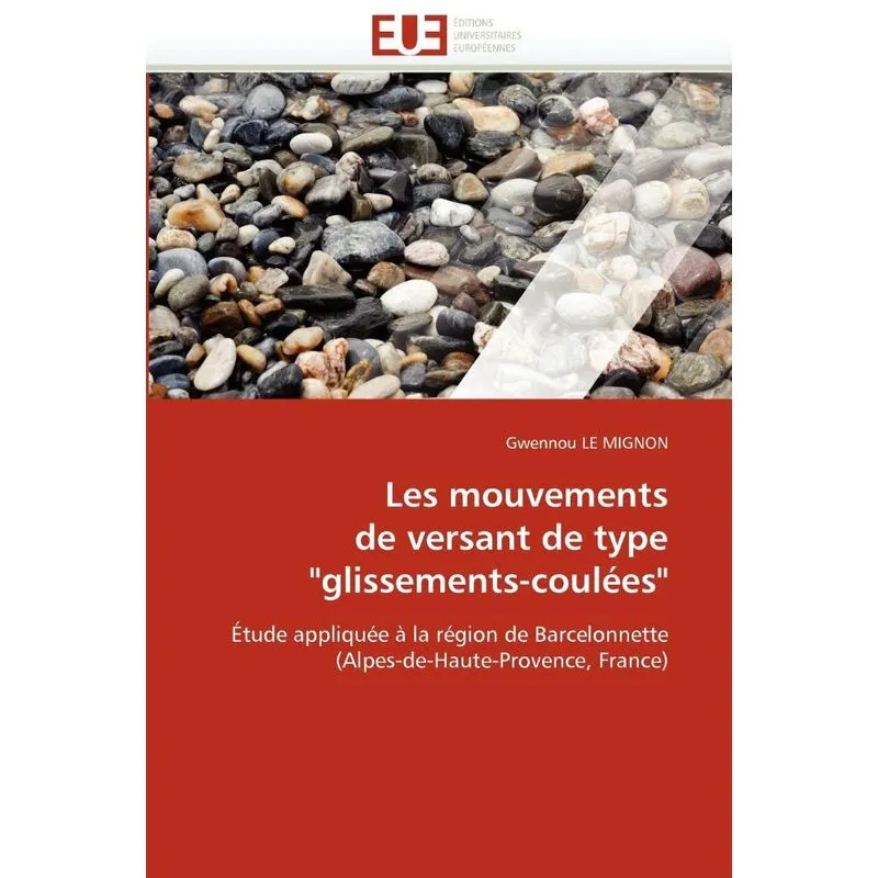 Les mouvements de versant de type glissements-coulées