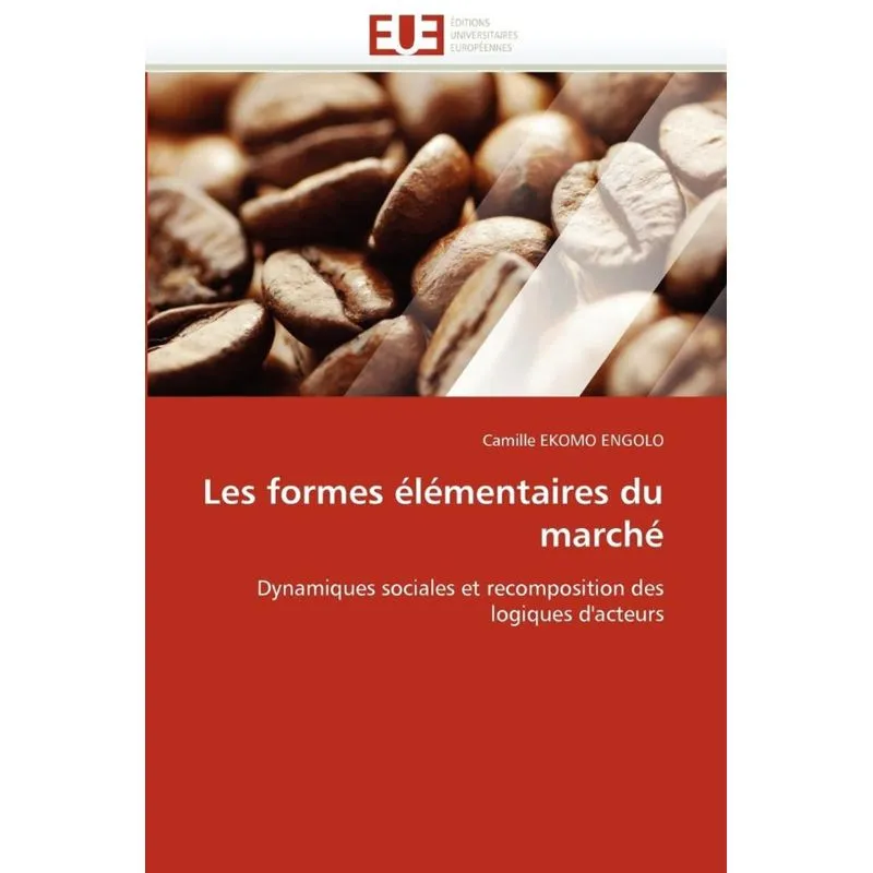 Les formes élémentaires du marché
