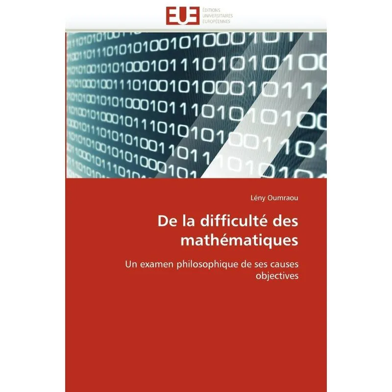 De la difficulté des mathématiques