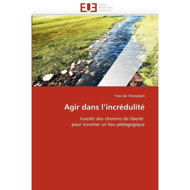 Agir dans lincrédulité