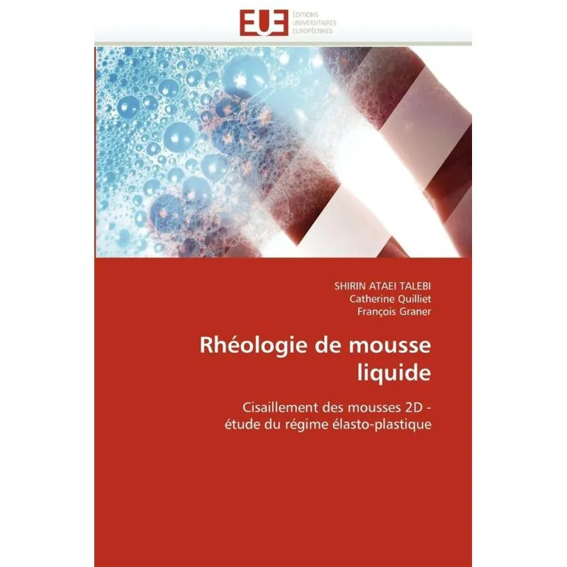 Rhéologie de mousse liquide