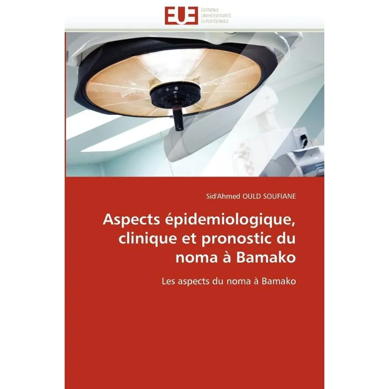 Aspects épidemiologique, clinique et pronostic du noma à Ba