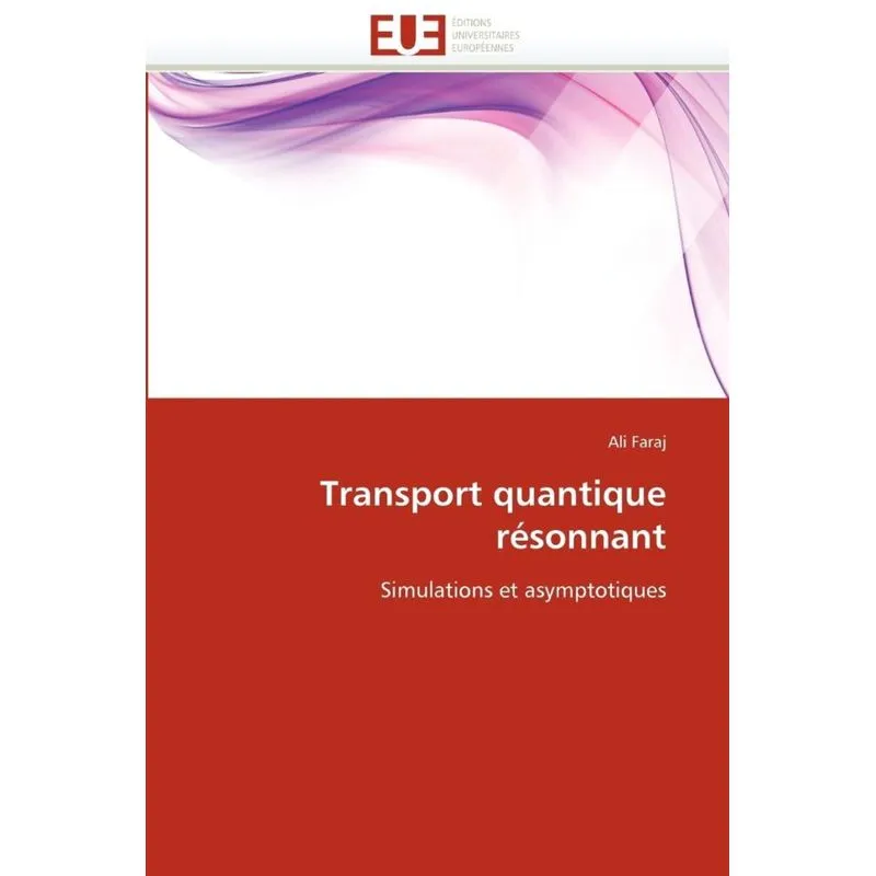 Transport quantique résonnant
