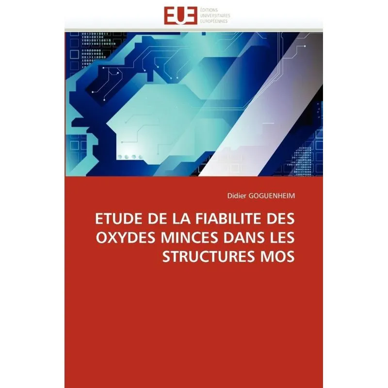 ETUDE DE LA FIABILITE DES OXYDES MINCES DANS LES STRUCTURES MOS