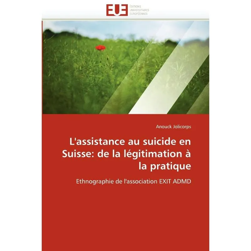 Lassistance au suicide en suisse. Lassistance au suicide en suisse