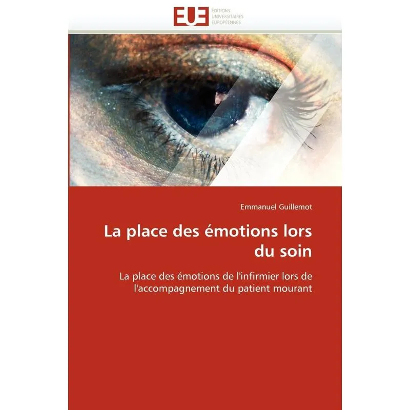 La place des émotions lors du soin