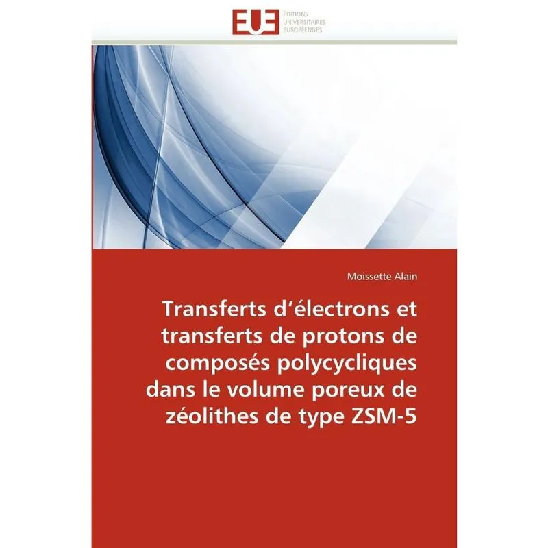 Transferts électrons transferts protons de composés polycycliques volume poreux zéolithes type zsm-5