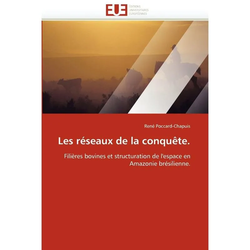 Les réseaux de la conquête.