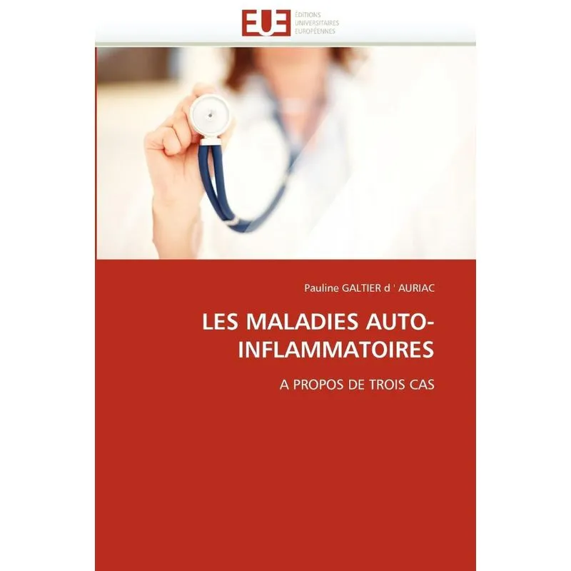 Les maladies auto-inflammatoires
