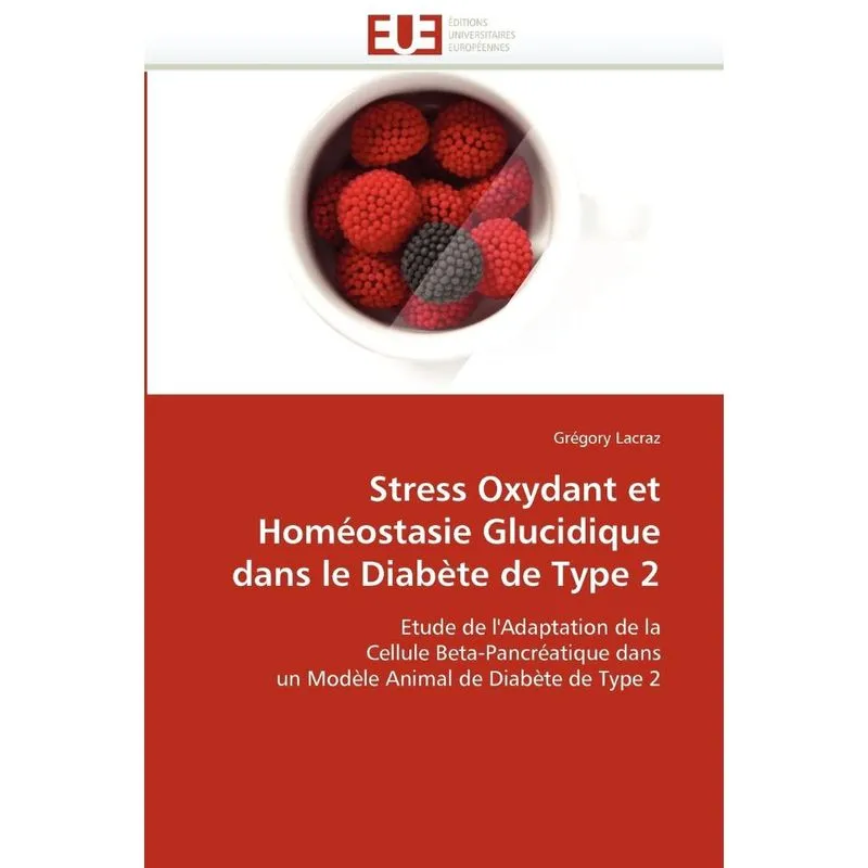 Stress oxydant et homéostasie glucidique dans le diabète de