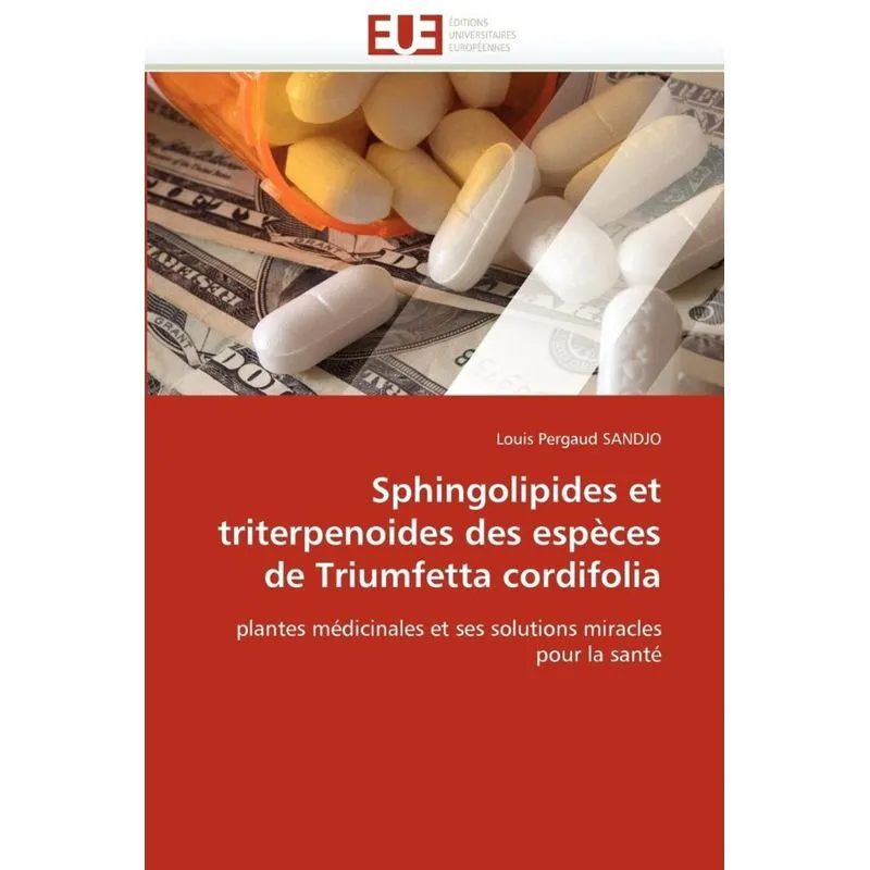 Sphingolipides et triterpenoides des espèces de triumfetta cordifolia