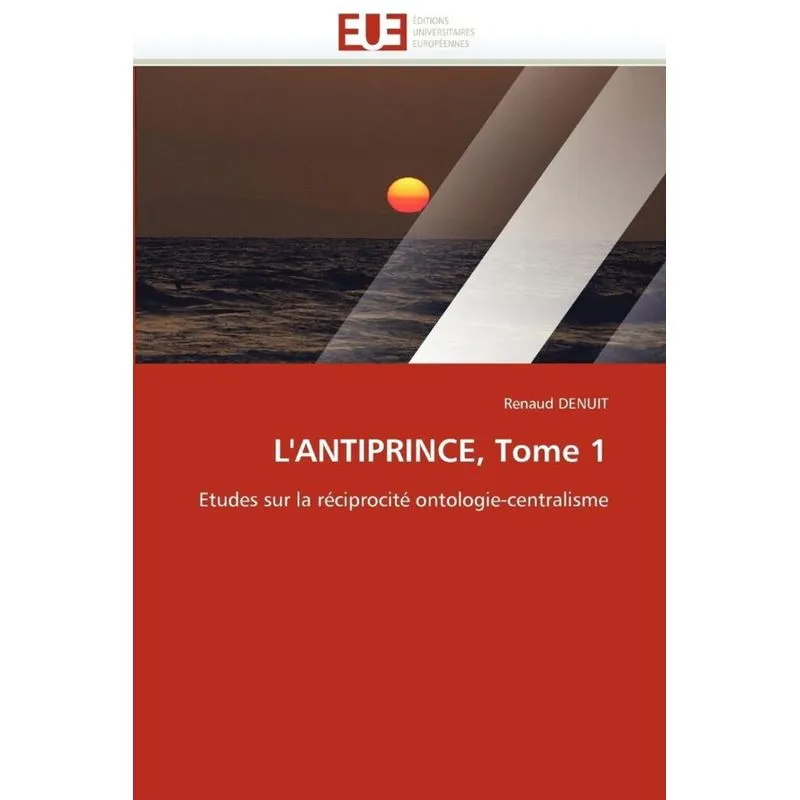 Lantiprince, tome 1