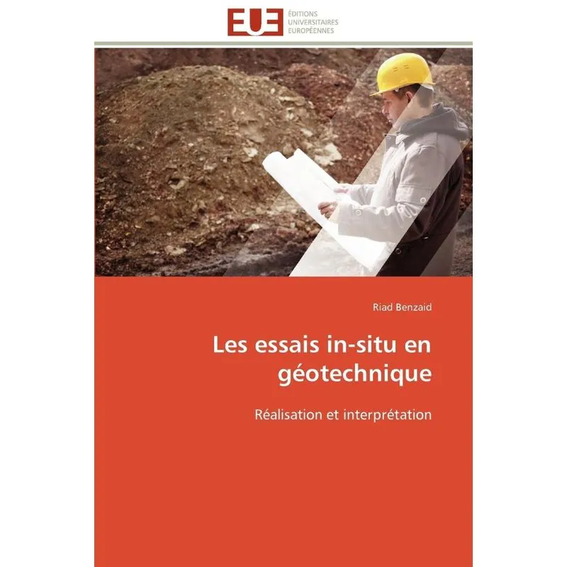 Les essais in-situ en géotechnique