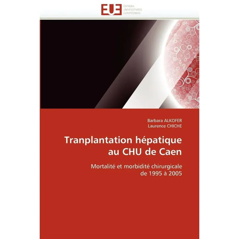 Tranplantation hépatique au chu de caen