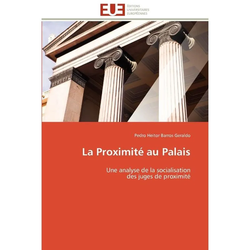 La proximité au palais