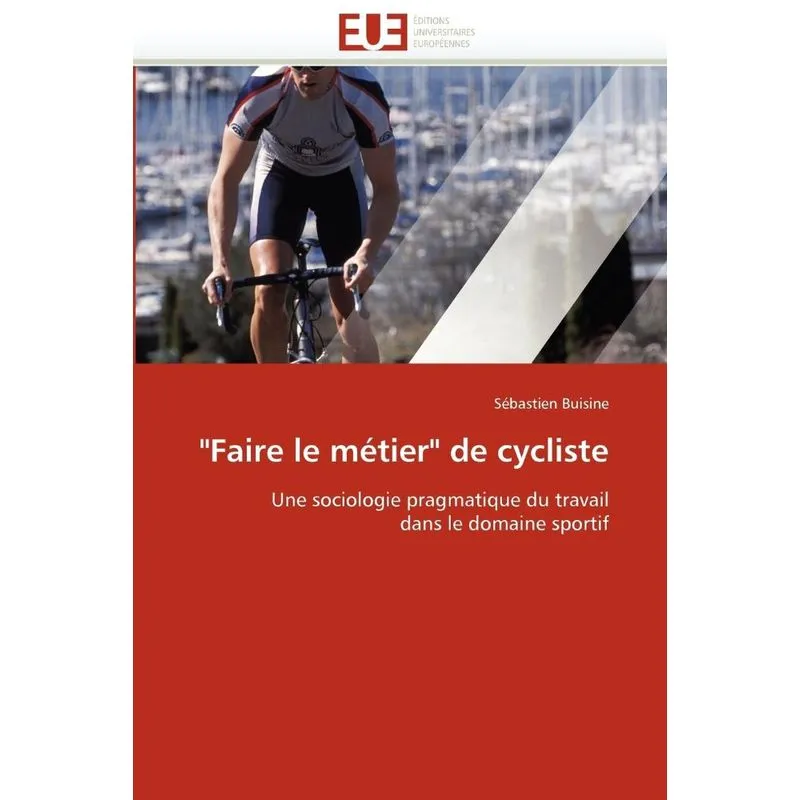 faire le métier de cycliste