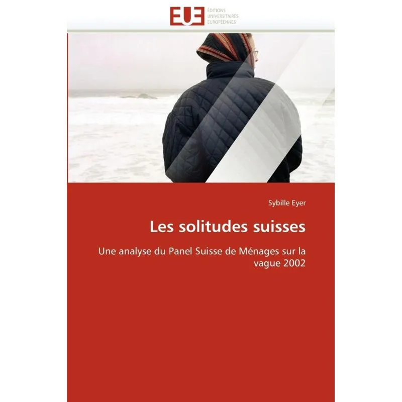 Les solitudes suisses