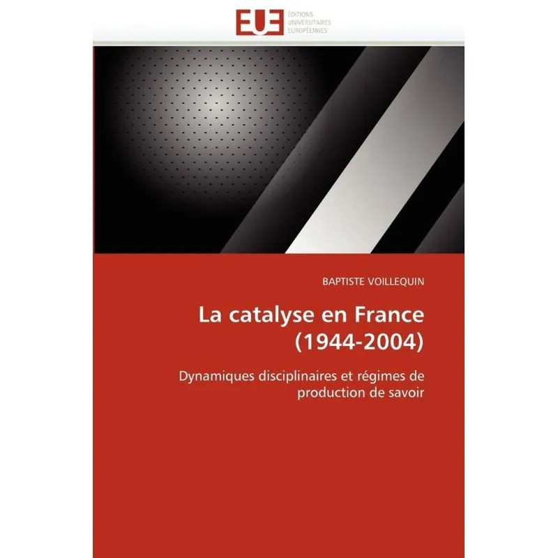 La catalyse en france (1944-2004)