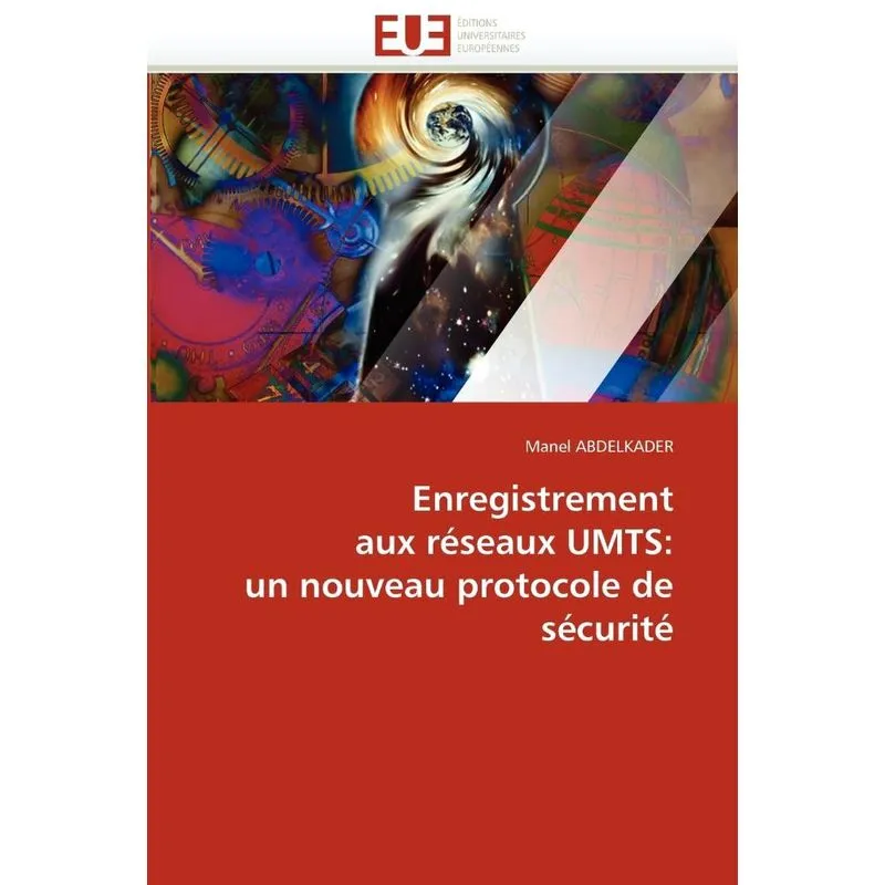Enregistrement aux réseaux umts
