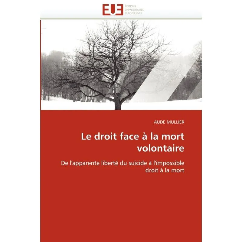 Le droit face à la mort volontaire