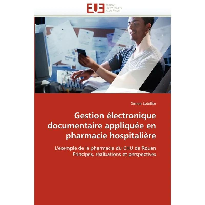 Gestion électronique documentaire appliquée en pharmacie ho